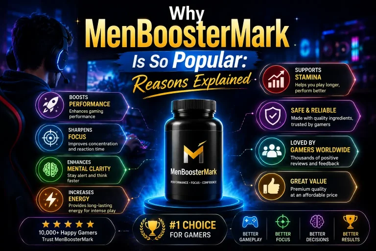 Why MenBoosterMark Is So Popular: Reasons Explained